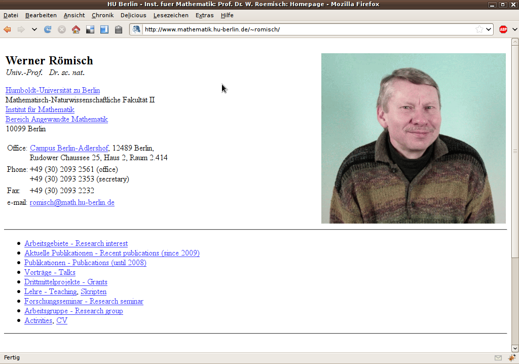 Layout da página web do professor Werner Römisch, mostrando um exemplo de página web simples em formato de lista com a foto do professor alinhada à direita da página. Layout da página web do professor Werner Römisch, mostrando um exemplo de página web simples em formato de lista com a foto do professor alinhada à direita da página.